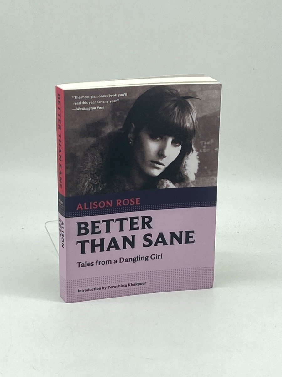 Better Than Sane; Tales from a Dangling Girl