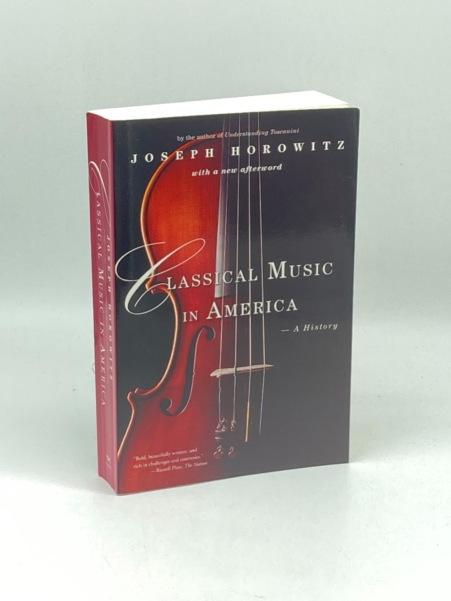 Classical Music in America; A History