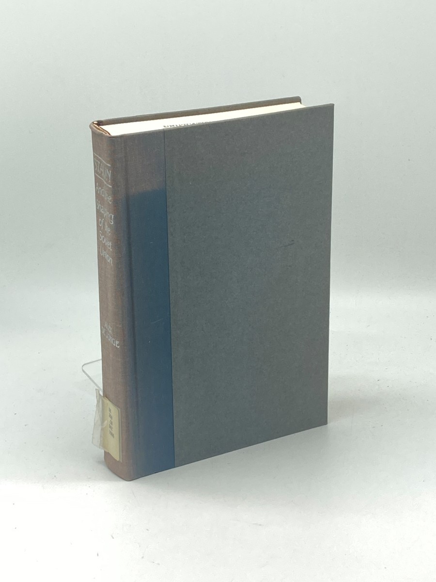 Stalin (First Printing) ; And the Shaping of the Soviet Union