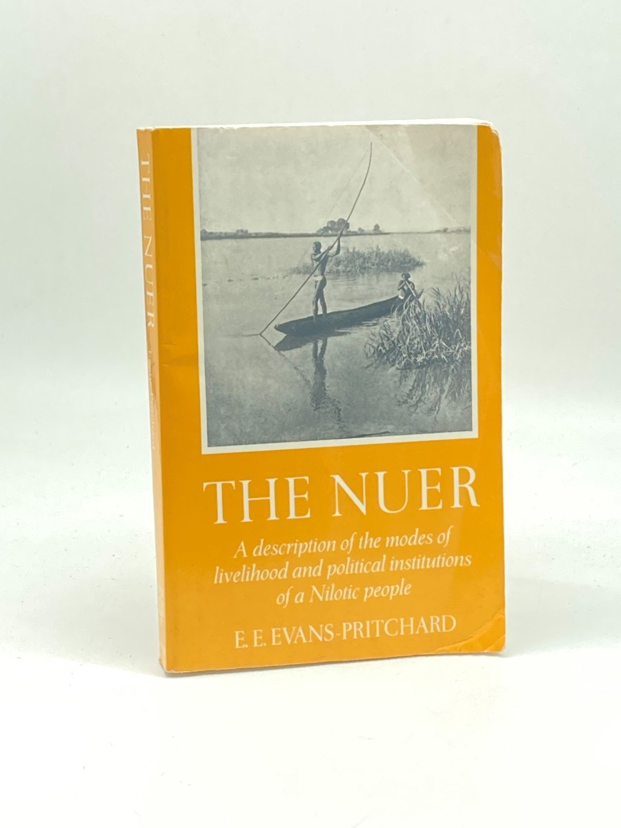 The Nuer; A Description of the Modes of Livelihood and Political Institutions of a Nilotic People
