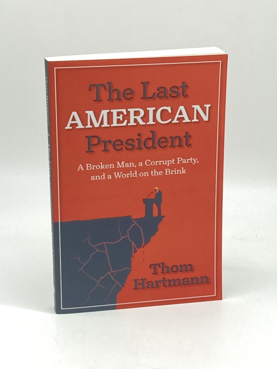 The Last American President (First Printing) ; A Broken Man, a Corrupt Party, and a World on the Brink