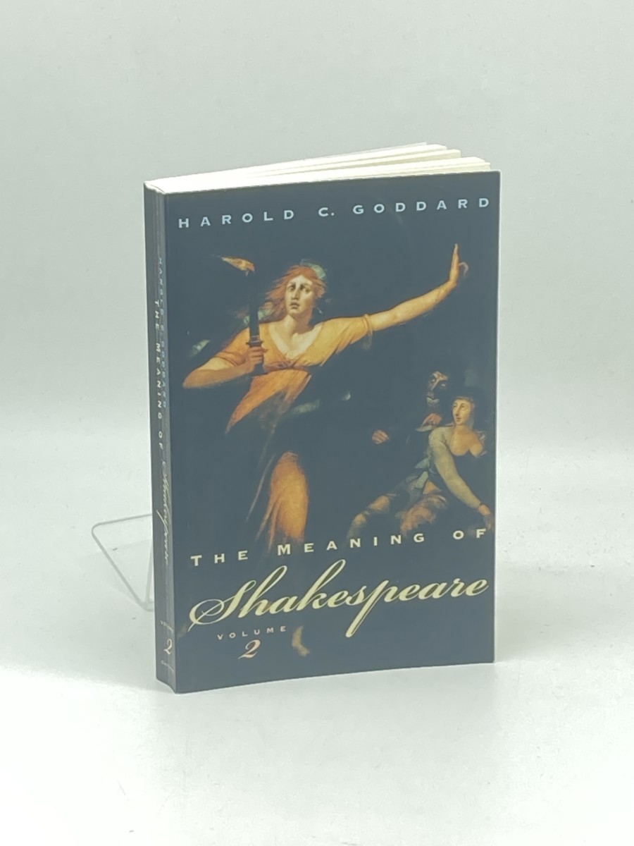 The Meaning of Shakespeare Volume 2
