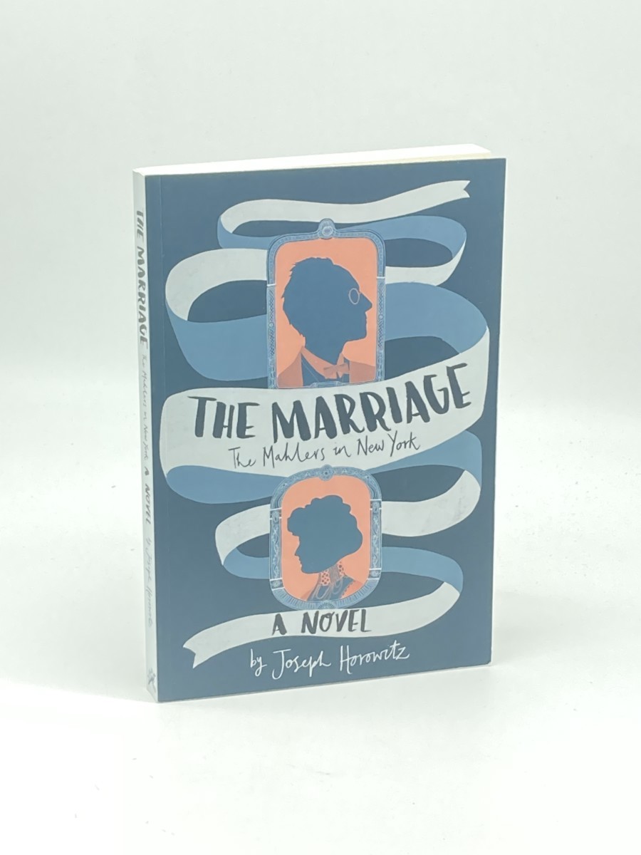 The Marriage; The Mahlers in New York