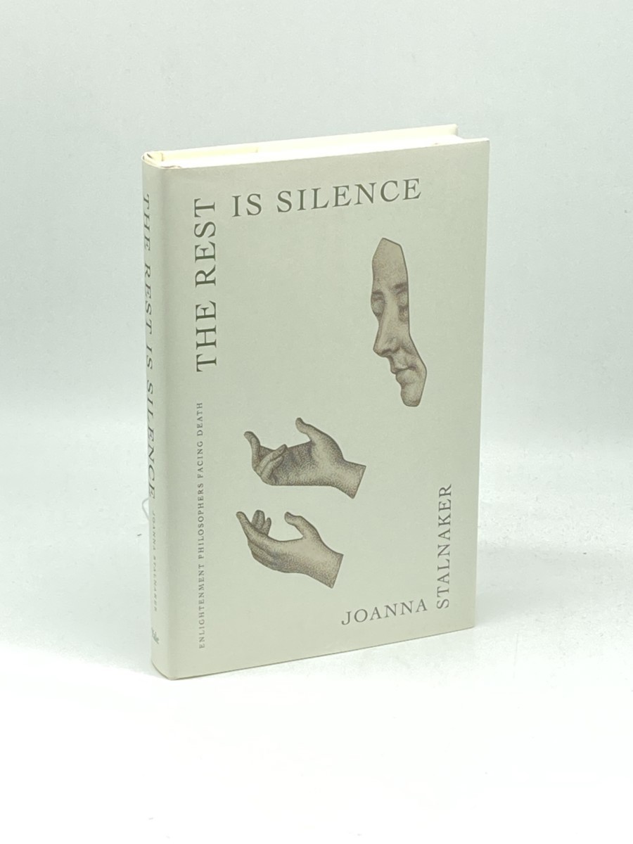 The Rest is Silence (First Printing) ; Enlightenment Philosophers Facing Death