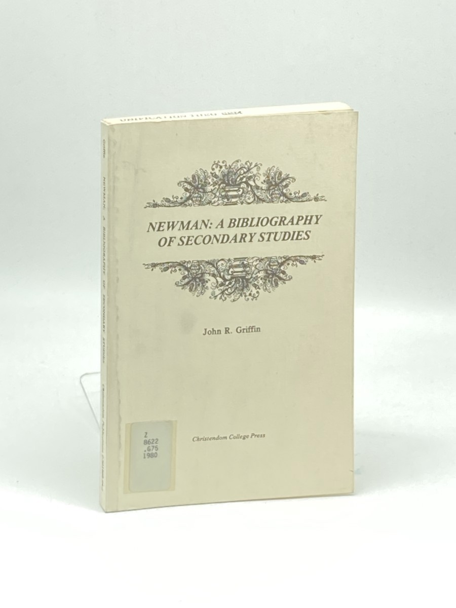 Newman; A Bibliography of Secondary Studies