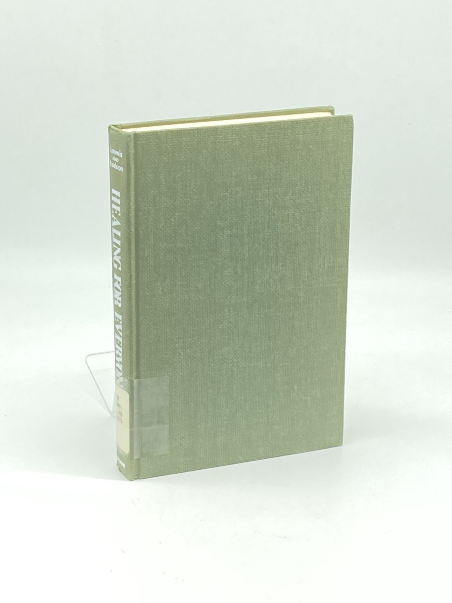 Healing for Everyone (Signed) (First Printing); Medicine of the Whole Person