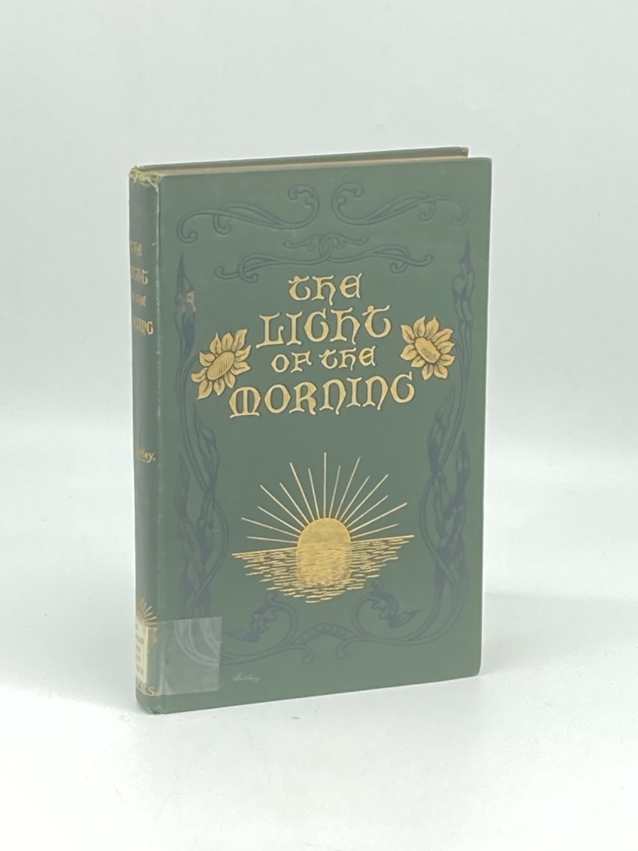 The Light of the Morning (1902) ; The Story of C. E. Z. M. S. Work in the Kien-Ning Prefecture of the Fuh-Kien Province, China