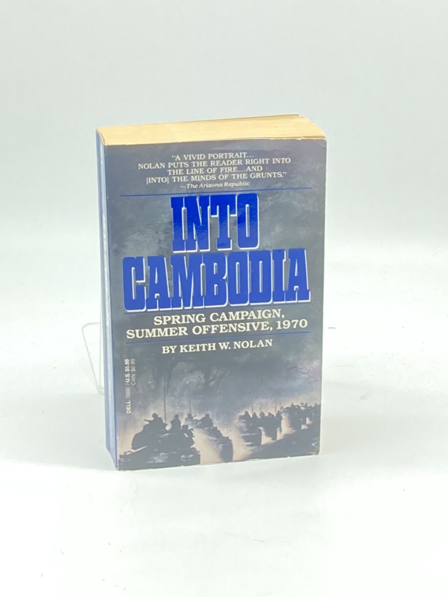 Image for Into Cambodia; Spring Campaign, Summer Offensive, 1970 Into Cambodia; Spring Campaign, Summer Offensive, 1970