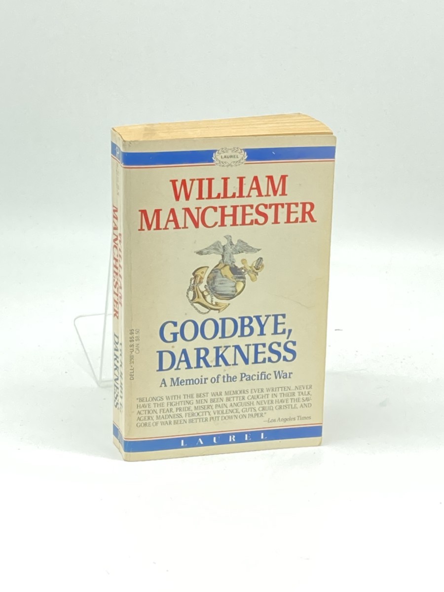 Goodbye Darkness; A Memoir of the Pacific War