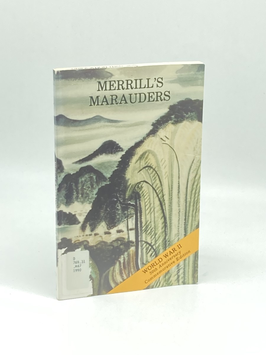 Merrill's Marauders; February - May 1944