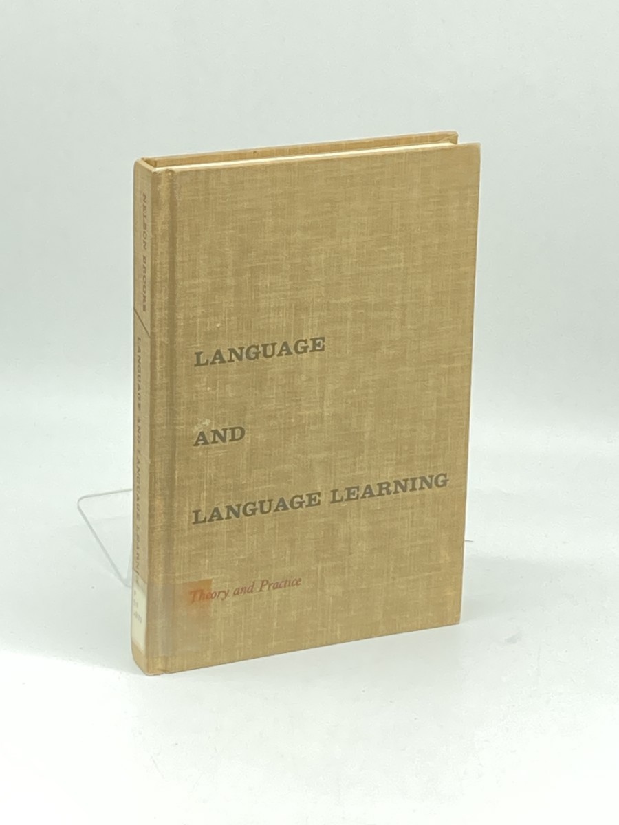 Language and Language Learning; Theory and Practice