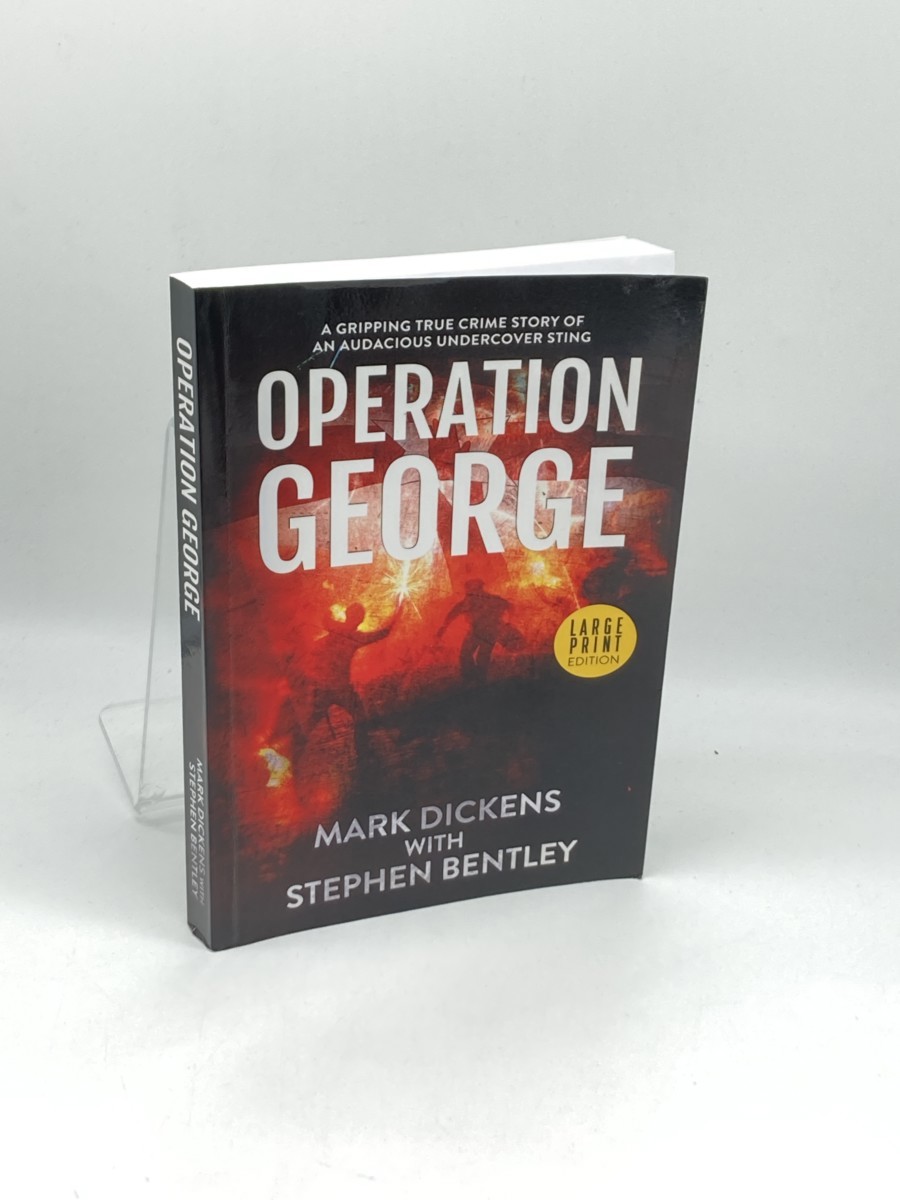 Image for Operation George; A Gripping True Crime Story of an Audacious Undercover Sting Operation George; A Gripping True Crime Story of an Audacious Undercover Sting