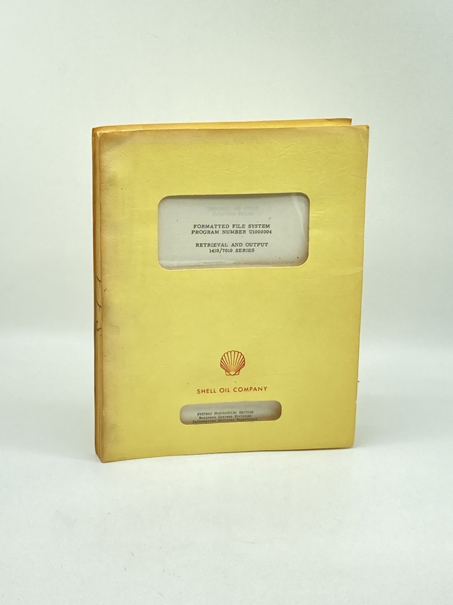 Formatted File System Program Number U1000004; Retrieval and Output 1410/7010 Series; Systems Programming Section; Business Systems Division; Information Services Department