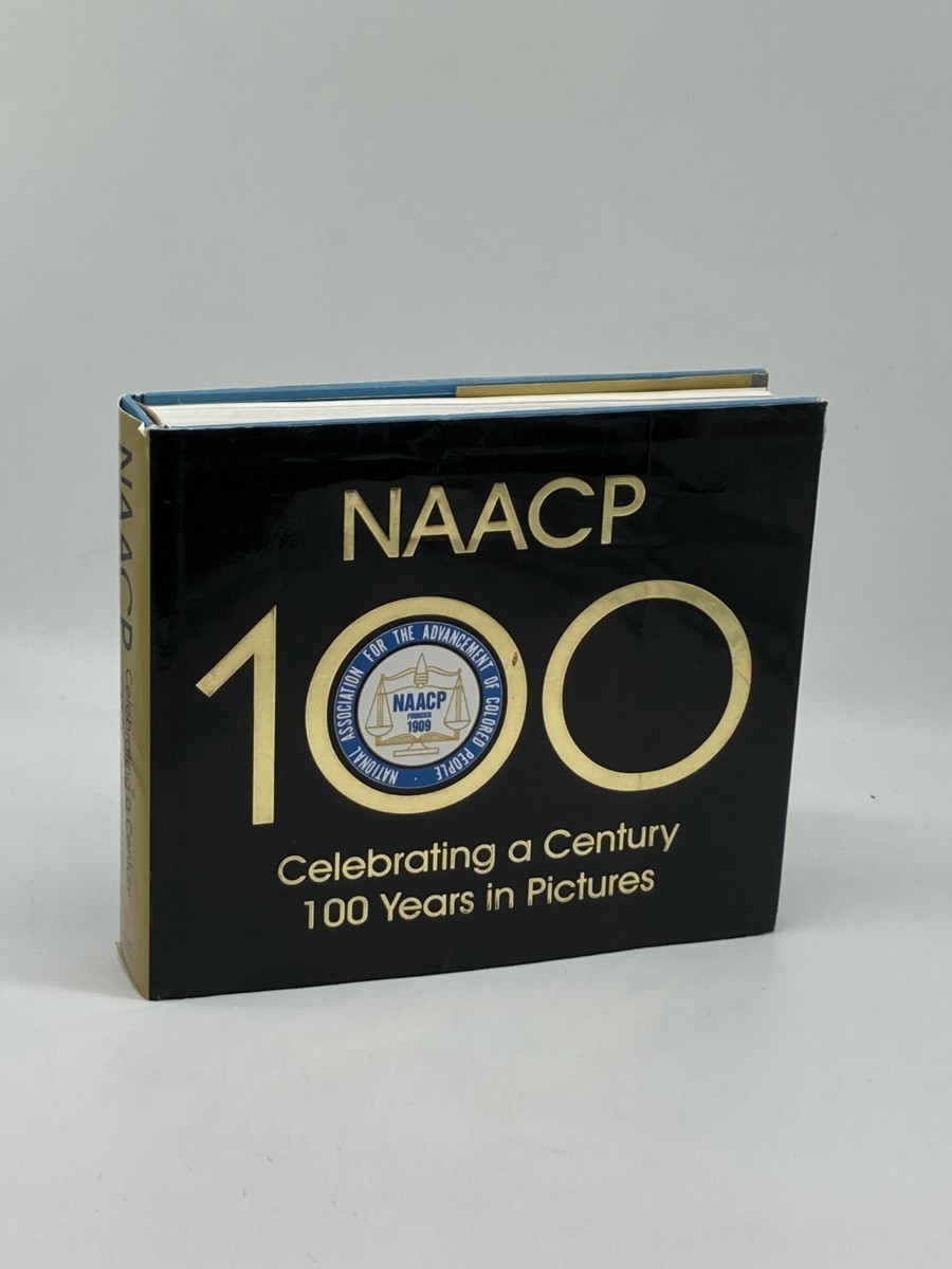 Image for NAACP; Celebrating a Century, 100 Years in Pictures NAACP; Celebrating a Century, 100 Years in Pictures