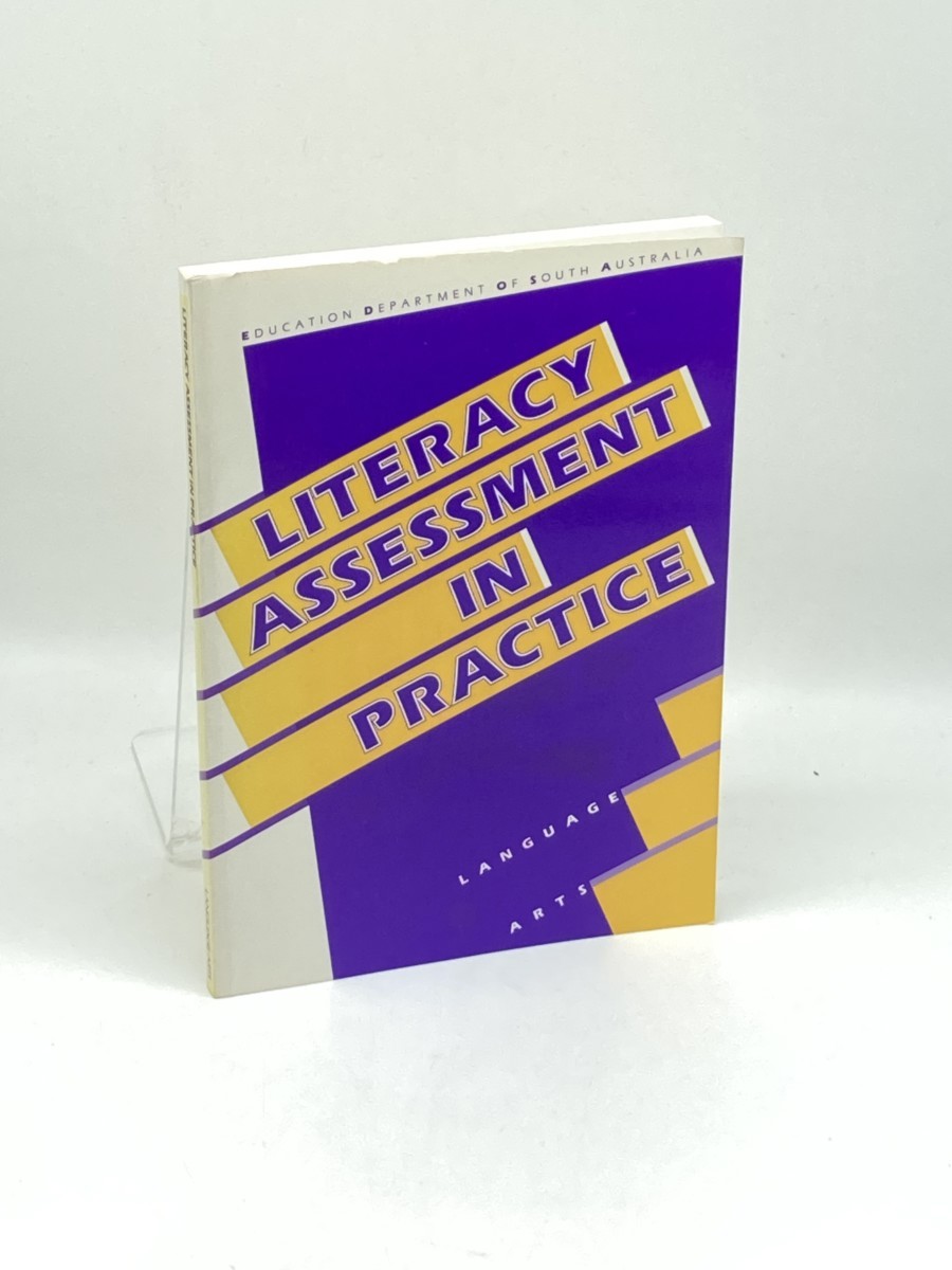 Image for Literacy Assessment in Practice; R-7 Language Arts Literacy Assessment in Practice; R-7 Language Arts