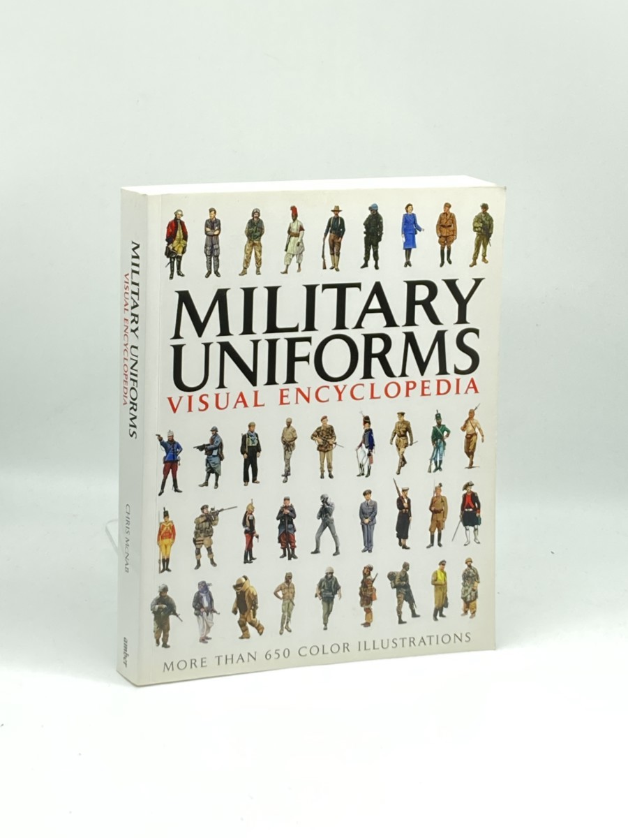 Image for Military Uniforms Visual Encyclopedia Military Uniforms Visual Encyclopedia