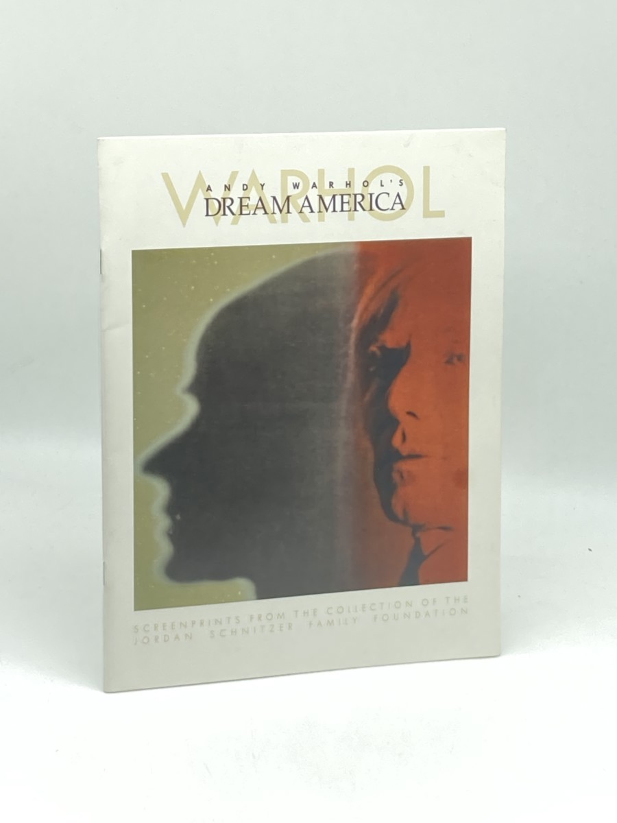 Image for Andy Warhol's Dream America. Screenprints from the Collection of the Jordan Schnitzer Famiy Foundation Andy Warhol's Dream America. Screenprints from the Collection of the Jordan Schnitzer Famiy Foundation