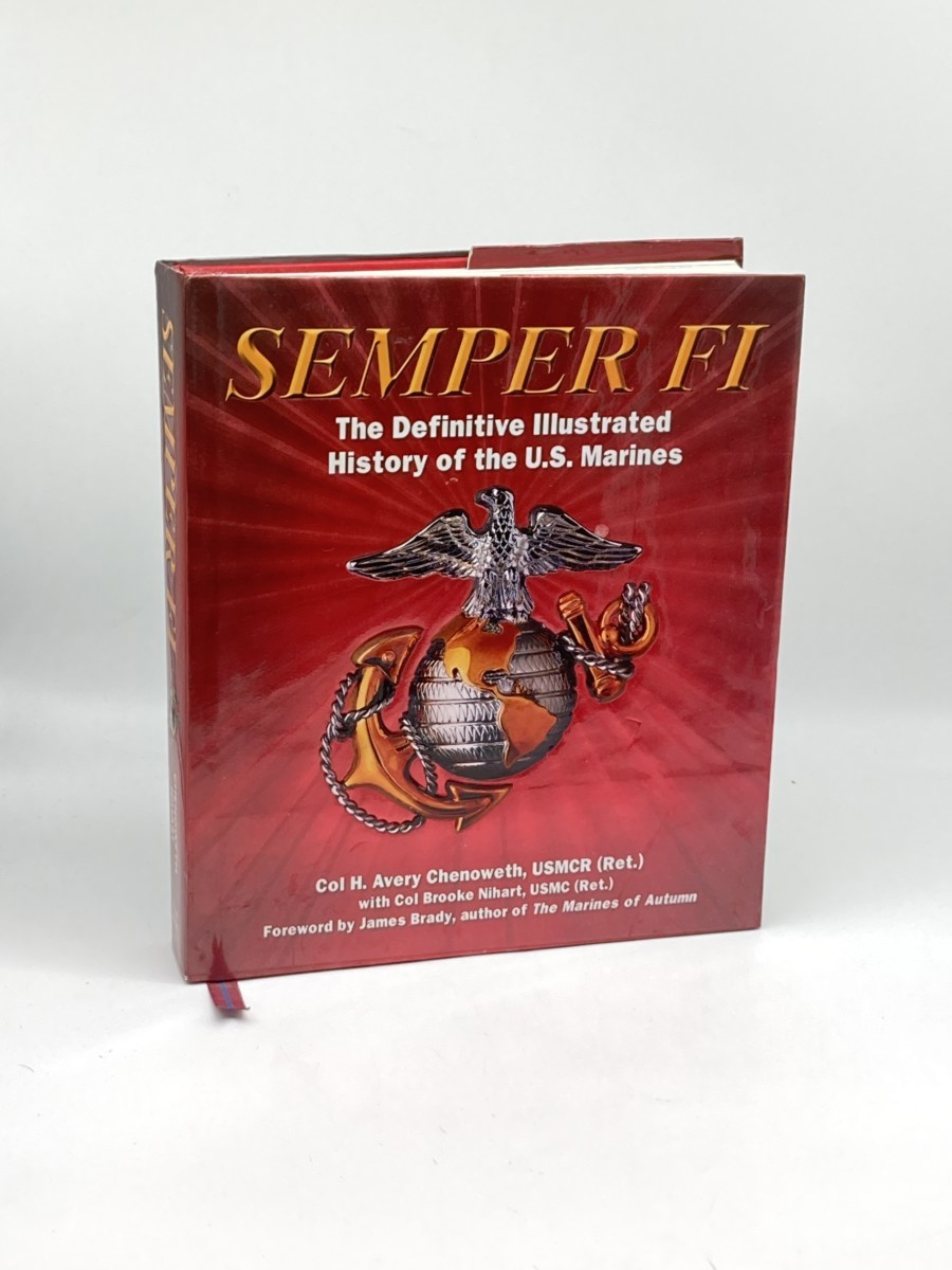 Image for Semper Fi (First Printing) ; The Definitive Illustrated History of the U. S. Marines Semper Fi (First Printing) ; The Definitive Illustrated History of the U. S. Marines