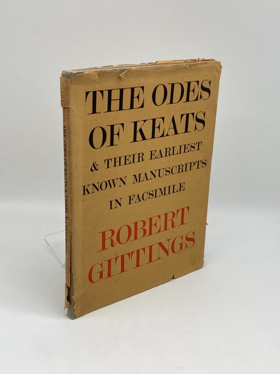 The Odes of Keats and Their Earliest Known Manuscripts in Facsimile