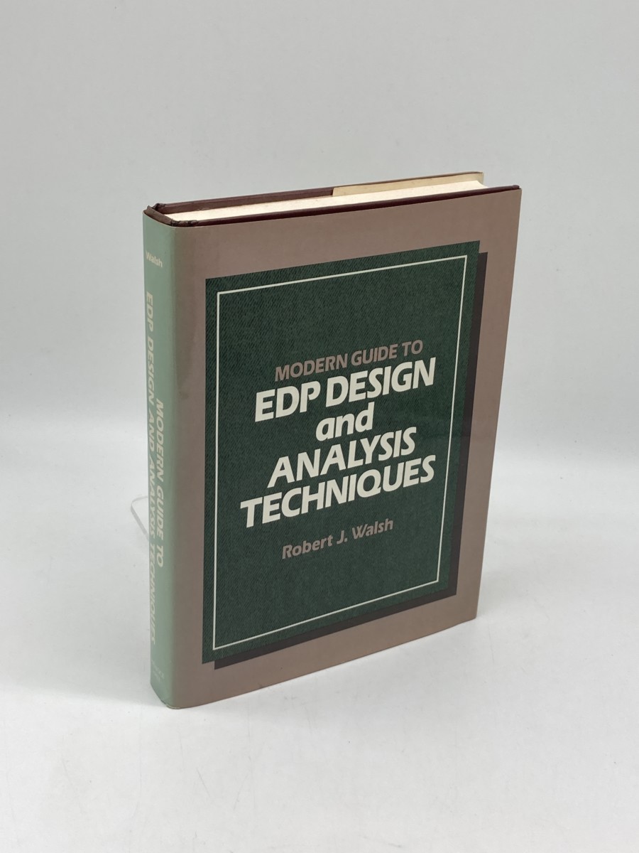 Image for Modern Guide to EDP Design and Analysis Techniques Modern Guide to EDP Design and Analysis Techniques