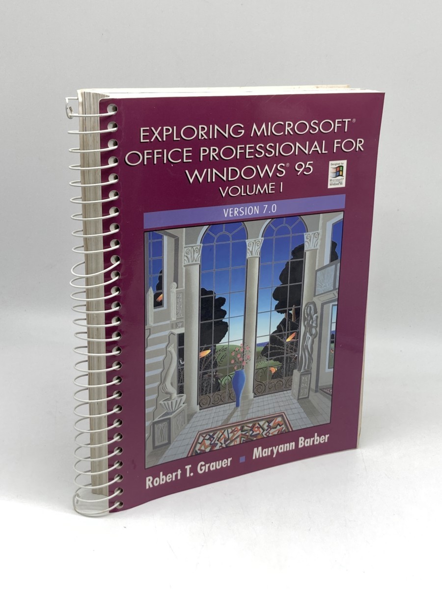 Image for Exploring Microsoft Office Professional for Windows 95, Volume I, Version 7. 0 Exploring Microsoft Office Professional for Windows 95, Volume I, Version 7. 0
