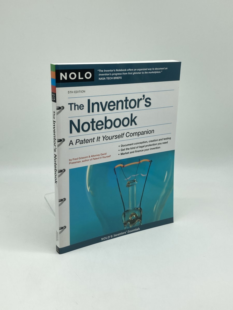 Inventor's Notebook; A Patent it Yourself Companion