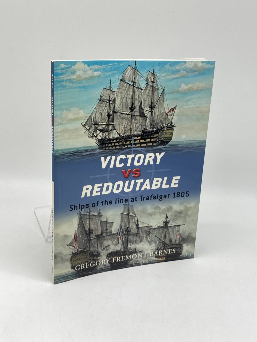 Image for Victory Vs Redoutable; Ships of the Line At Trafalgar 1805 Victory Vs Redoutable; Ships of the Line At Trafalgar 1805
