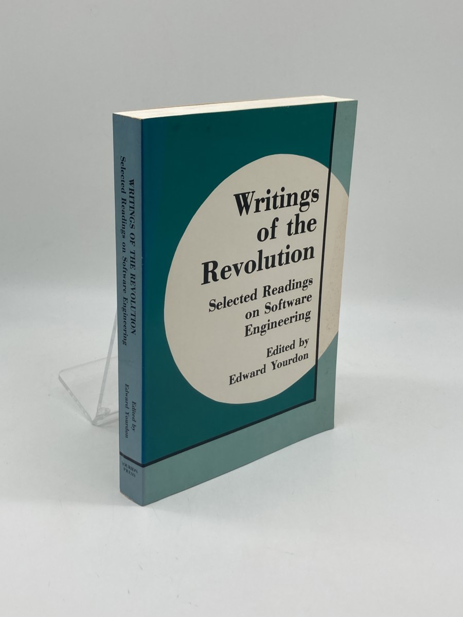 Image for Writings of the Revolution; Selected Readings on Software Engineering Writings of the Revolution; Selected Readings on Software Engineering