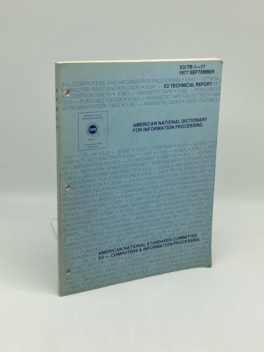Image for American National Dictionary for Information Processing; X3 Technical Report; 1977 September American National Dictionary for Information Processing; X3 Technical Report; 1977 September