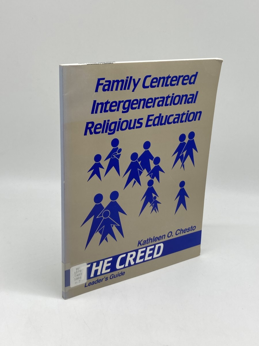 Image for Family Centered Intergenerational Religious Education (Leader's Manual) ; The Creed Family Centered Intergenerational Religious Education (Leader's Manual) ; The Creed