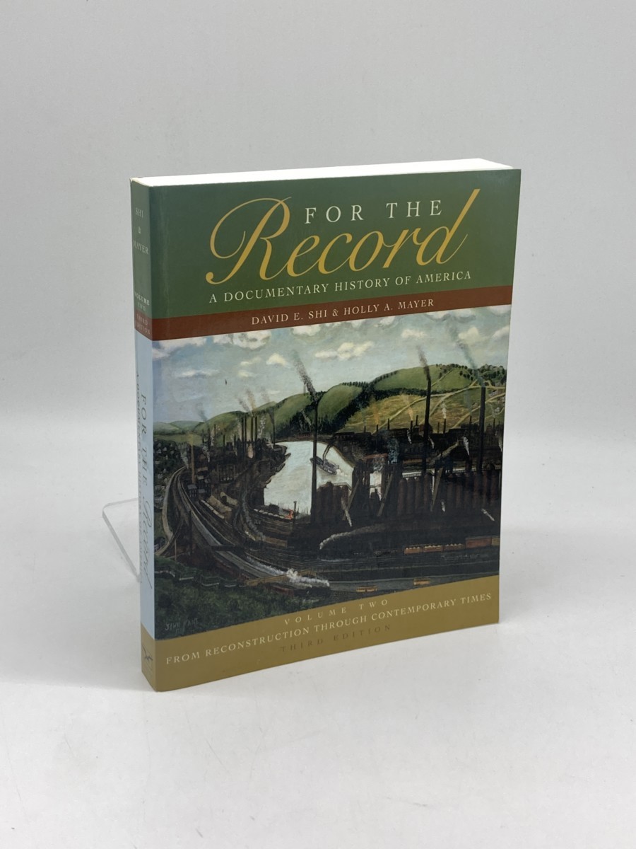 For the Record; A Documentary History of America: from Reconstruction through Contemporary Times Vol. 2