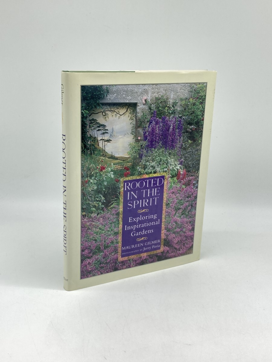 Image for Rooted in the Spirit (First Printing) ; Exploring Inspirational Gardens Rooted in the Spirit (First Printing) ; Exploring Inspirational Gardens
