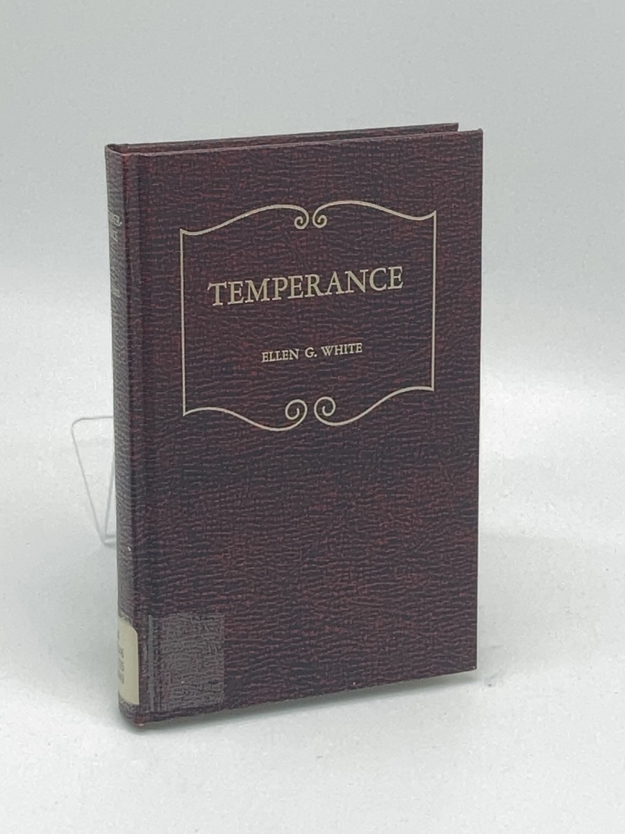 Image for Temperance (1949) ; As Set Forth in the Writings of Ellen G. White Temperance (1949) ; As Set Forth in the Writings of Ellen G. White