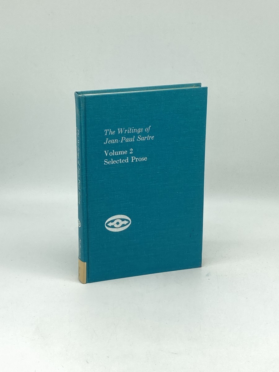 Image for Selected Prose; The Writings of Jean-Paul Sartre; Volume 2 Selected Prose; The Writings of Jean-Paul Sartre; Volume 2