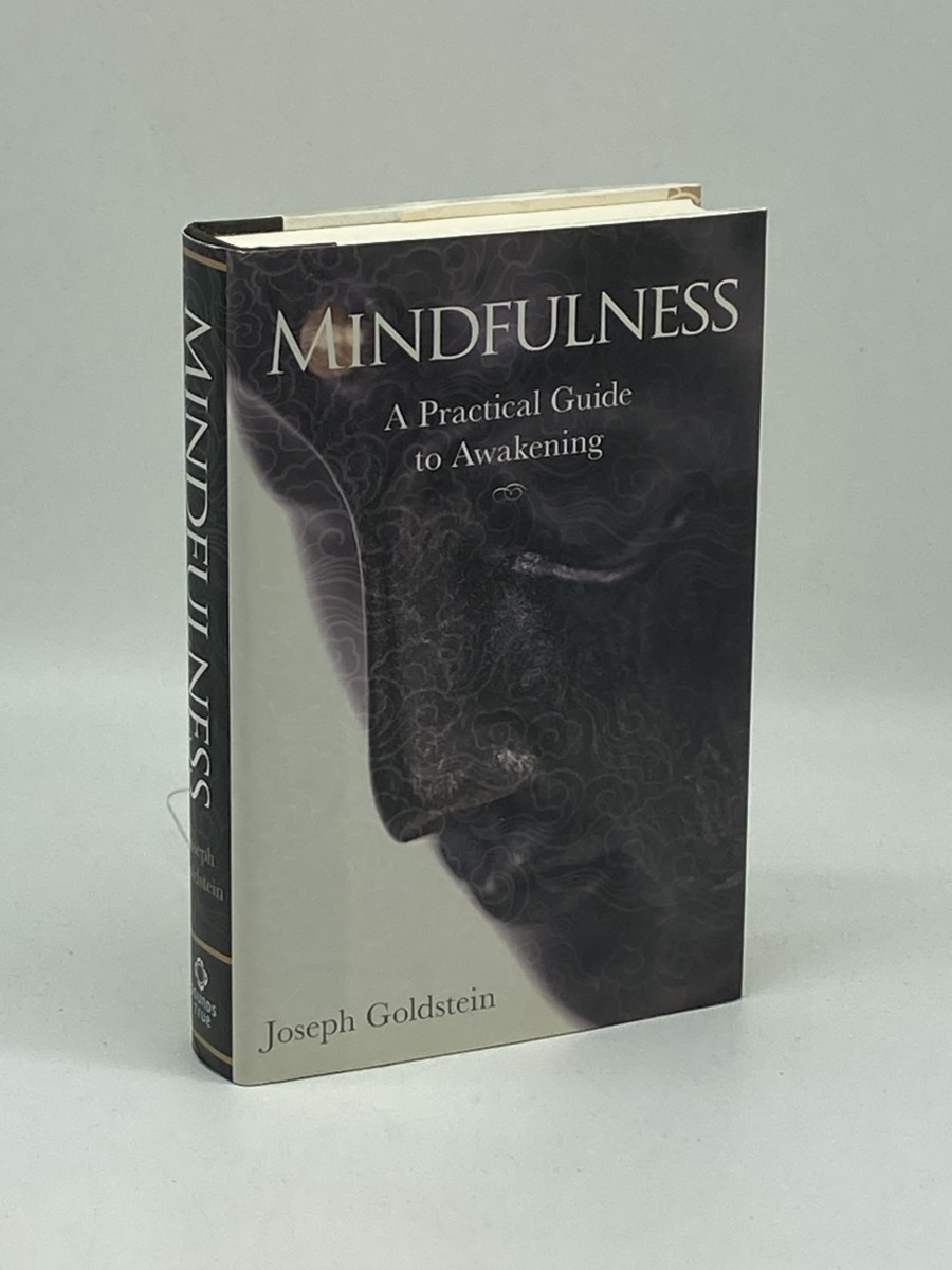 Image for Mindfulness (First Printing) ; A Practical Guide to Awakening Mindfulness (First Printing) ; A Practical Guide to Awakening