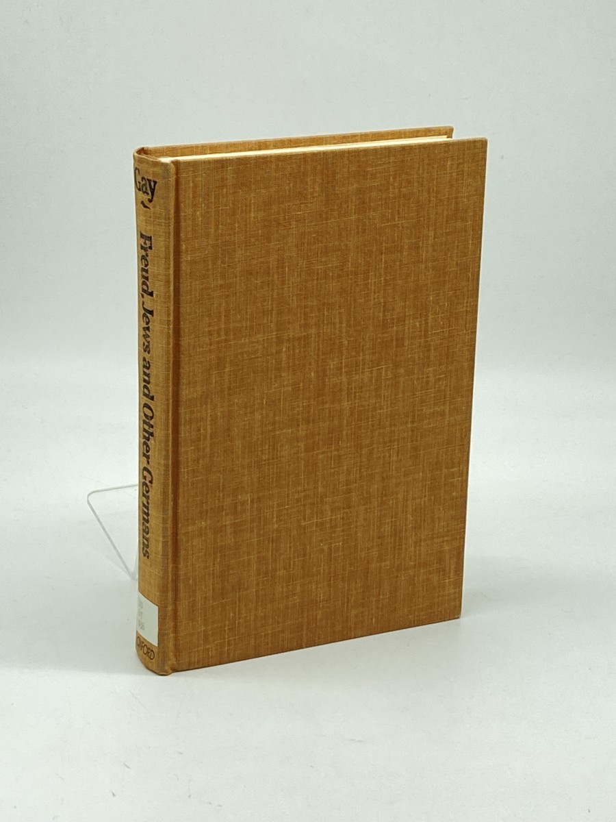 Freud, Jews and Other Germans; Masters and Victims in Modernist Culture