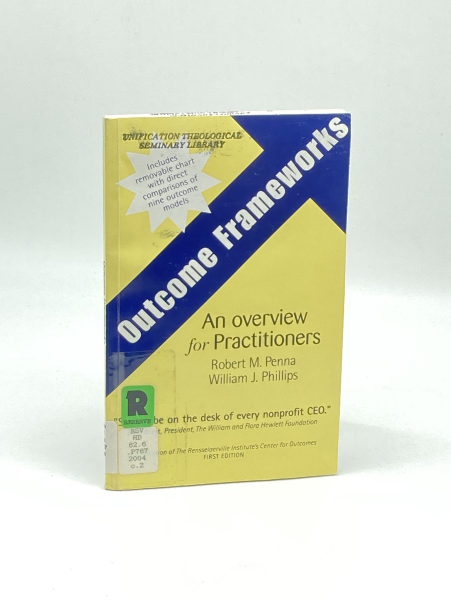 Outcome Frameworks; An Overview for Practitioners