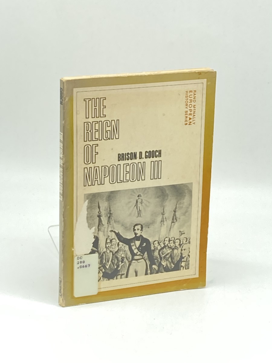 The Reign of Napoleon III