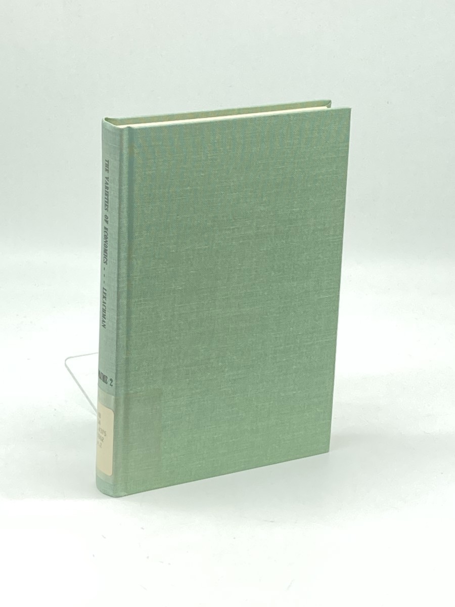 Varieties of Economics; Documents, Examples and Manifestoes, Vol 2