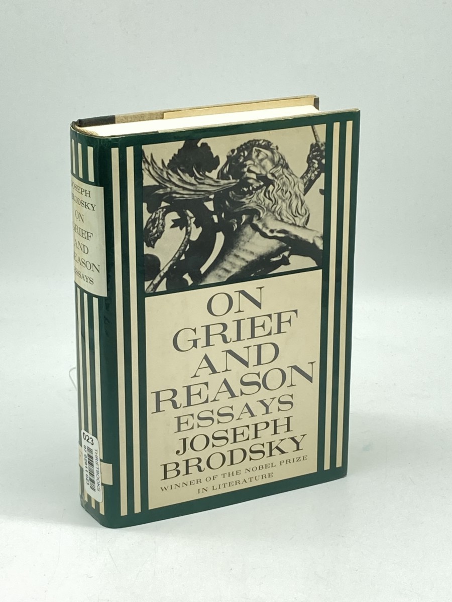 On Grief and Reason; Essays
