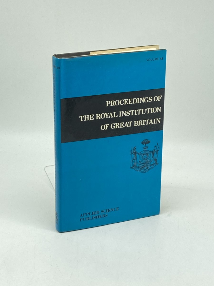 Royal Institution of Great Britain V. 48: Proceedings
