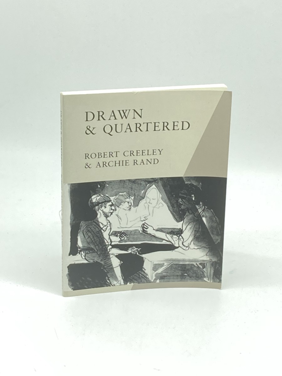 Image for Robert Creeley & Archie Rand; Drawn & Quartered Robert Creeley & Archie Rand; Drawn & Quartered