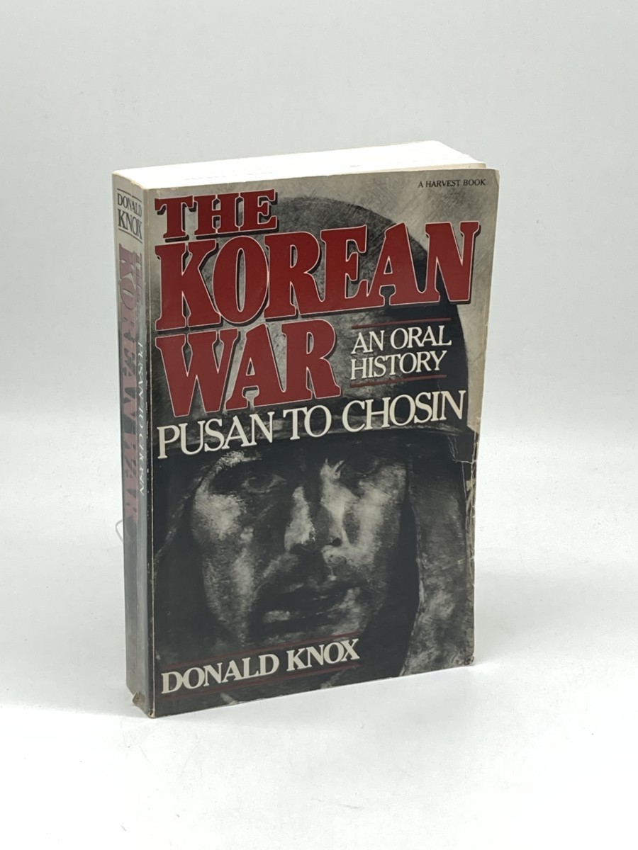 The Korean War; Pusan to Chosin: an Oral History