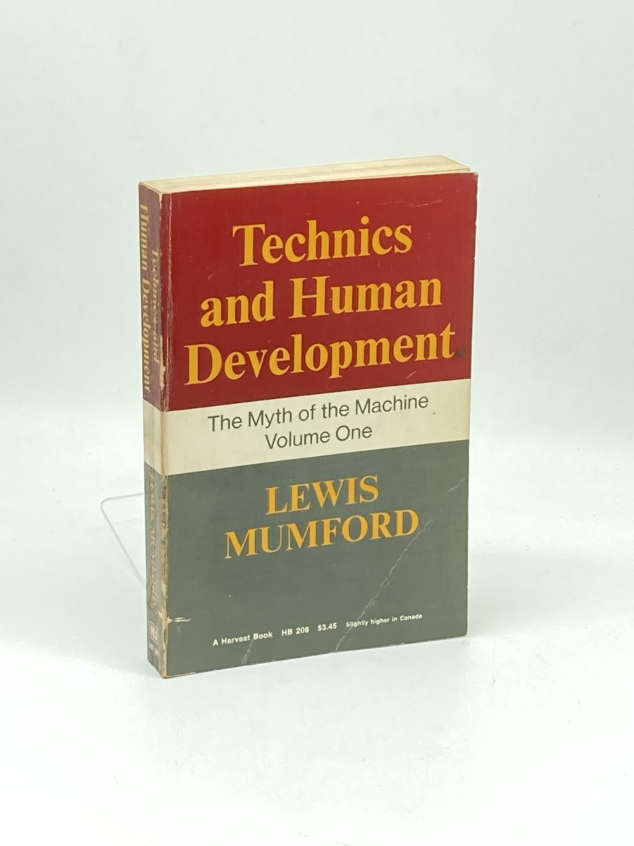 Myth of the Machine; Technics and Human Development