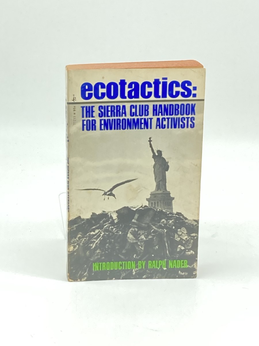 Image for Ecotactics; The Sierra Club Handbook for Environment Activists Ecotactics; The Sierra Club Handbook for Environment Activists