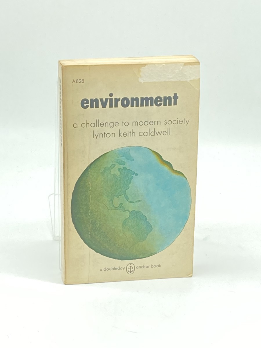 Environment; A Challenge to Modern Society