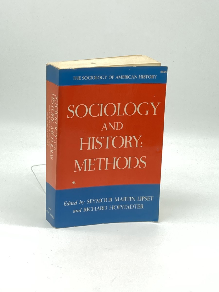 Sociology and History: Methods; The Sociology of American History