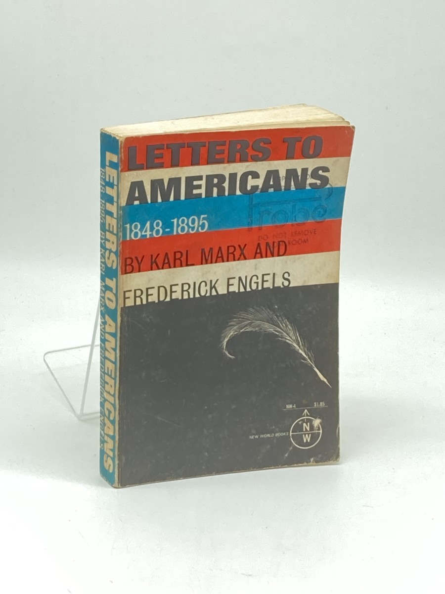 Letters to Americans 1848-1895 by Karl Marx and Frederick Engels