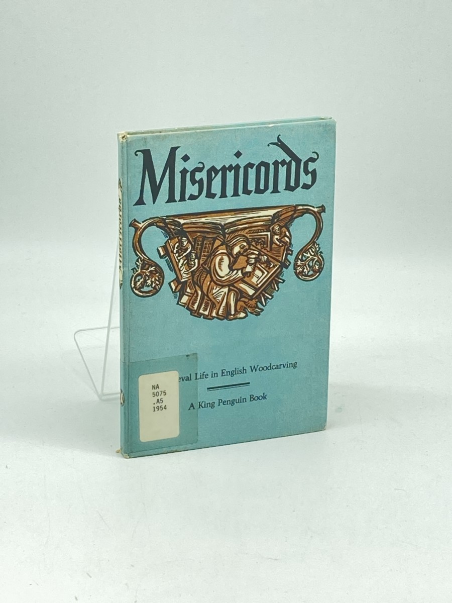 Misericords; Medieval Life in English Woodcarving