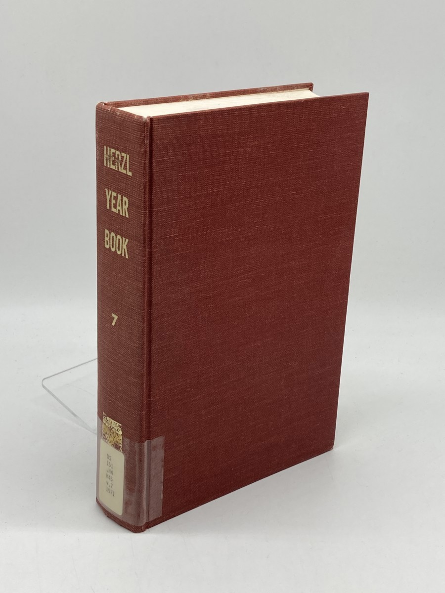 Herzl Year Book Volume VII; Essays in Zionist History and Thought